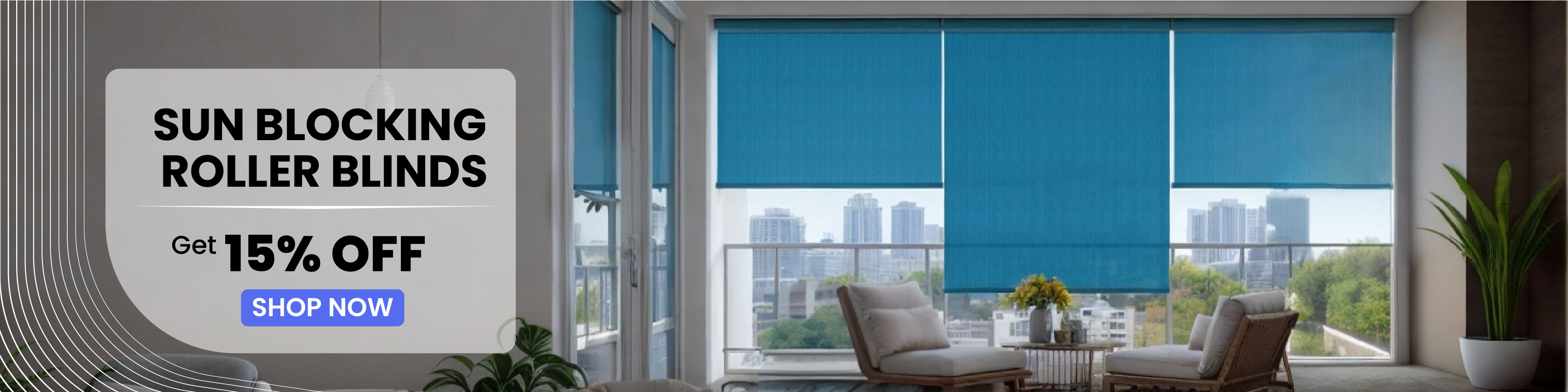 Sun Blocking Roller Blinds